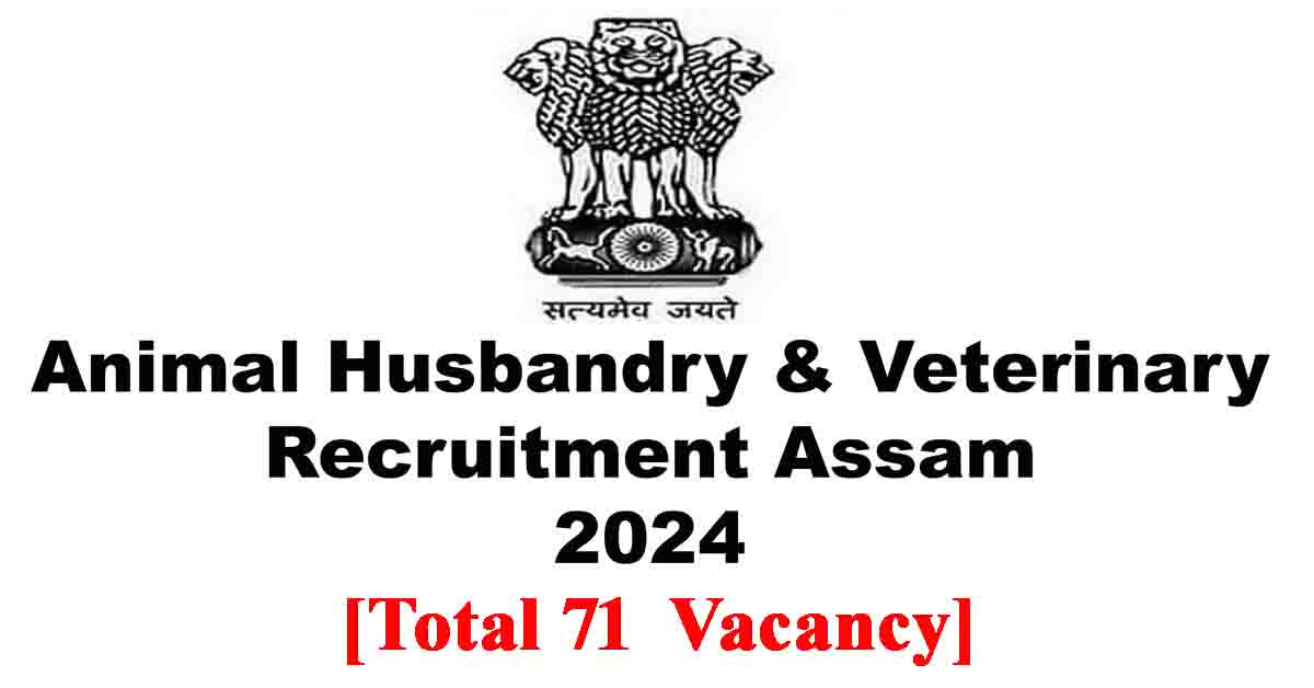 Animal Husbandry & Veterinary Recruitment in Assam