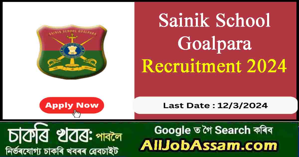 Sainik School Goalpara Ward Boy Recruitment 2024