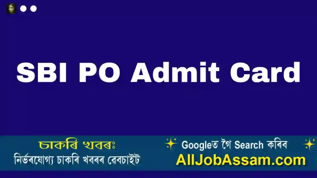SBI PO Admit Card