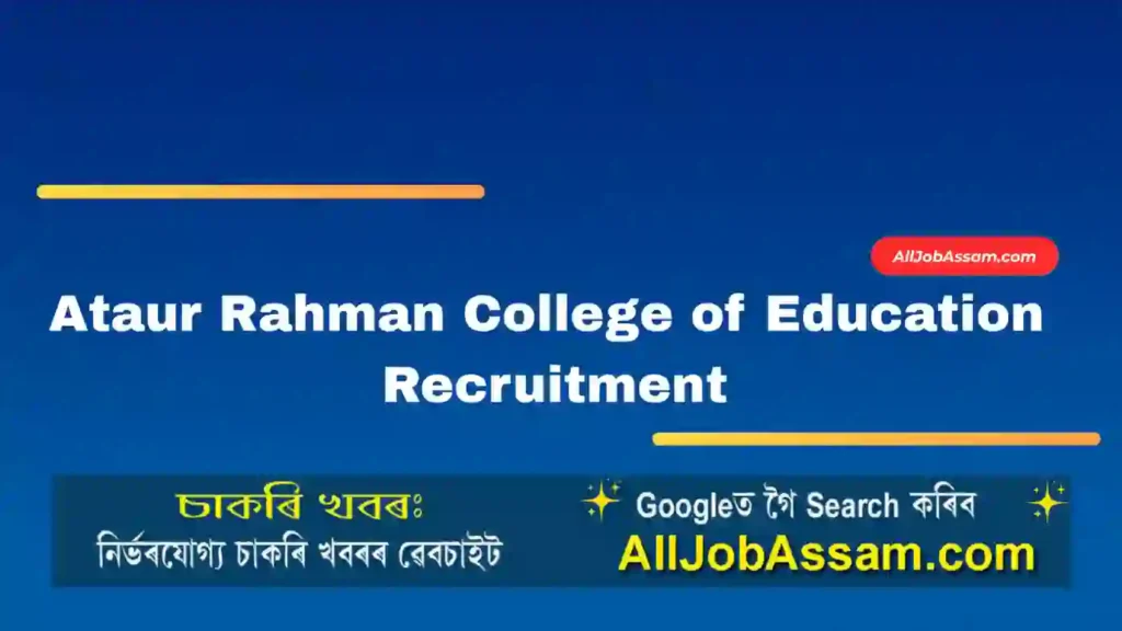 Ataur Rahman College of Education Recruitment