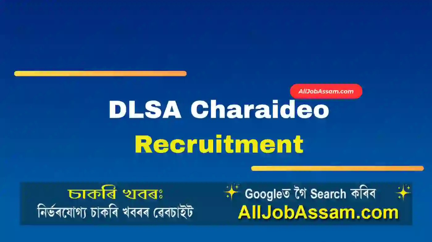 DLSA Charaideo Recruitment