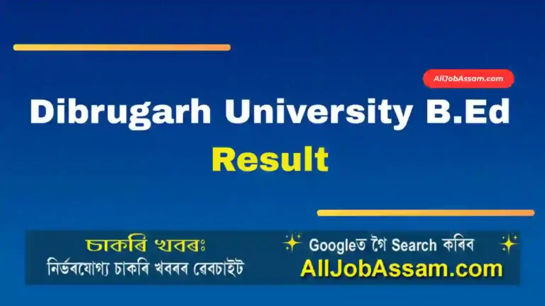Dibrugarh University B.Ed Result