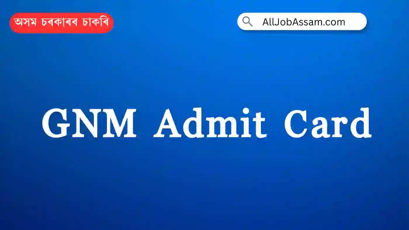 GNM Admit card