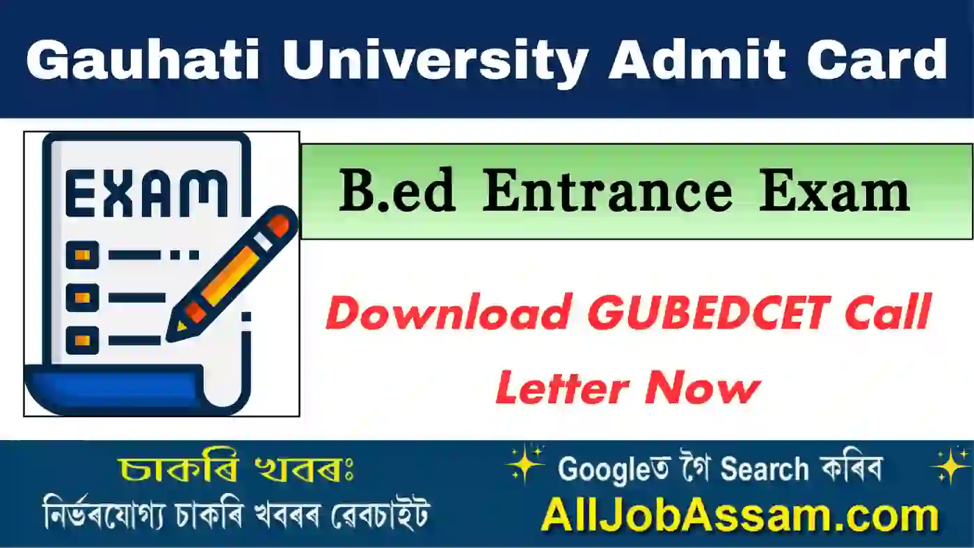 Gauhati University B.Ed Admit card