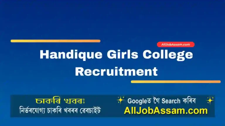 Handique Girls College Recruitment