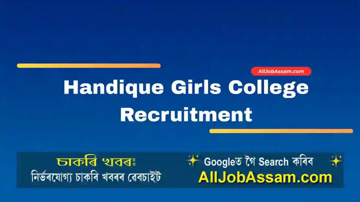 Handique Girls College Recruitment