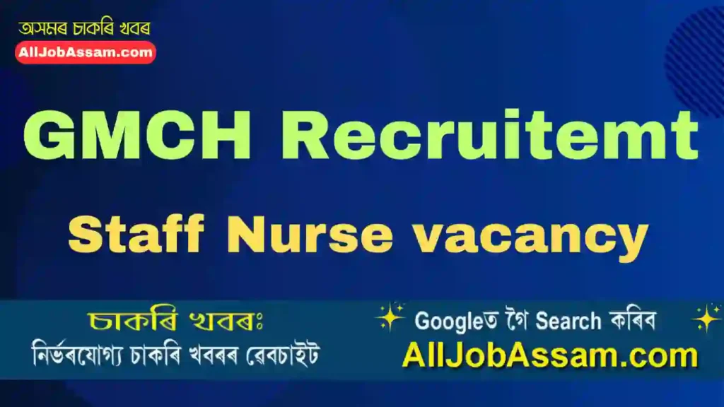 GMCH Staff Nurse Recruitment 2025