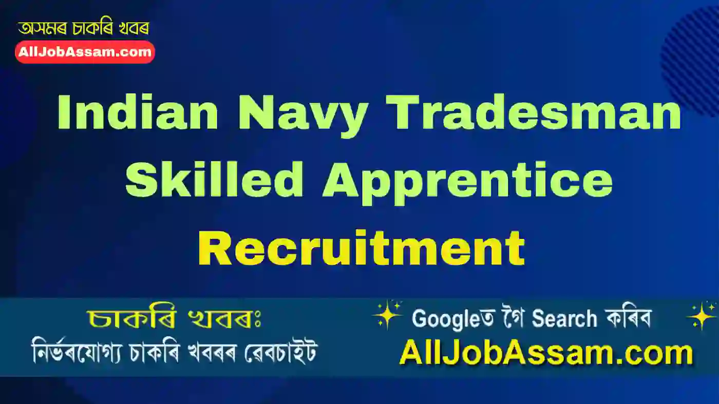 Indian Navy Tradesman Skilled Apprentice Recruitment