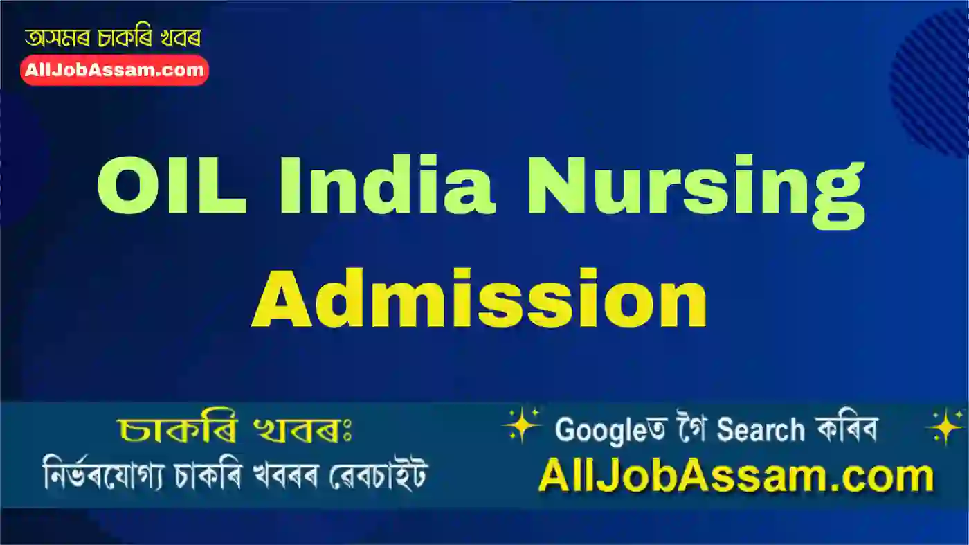 OIL India Nursing Admission