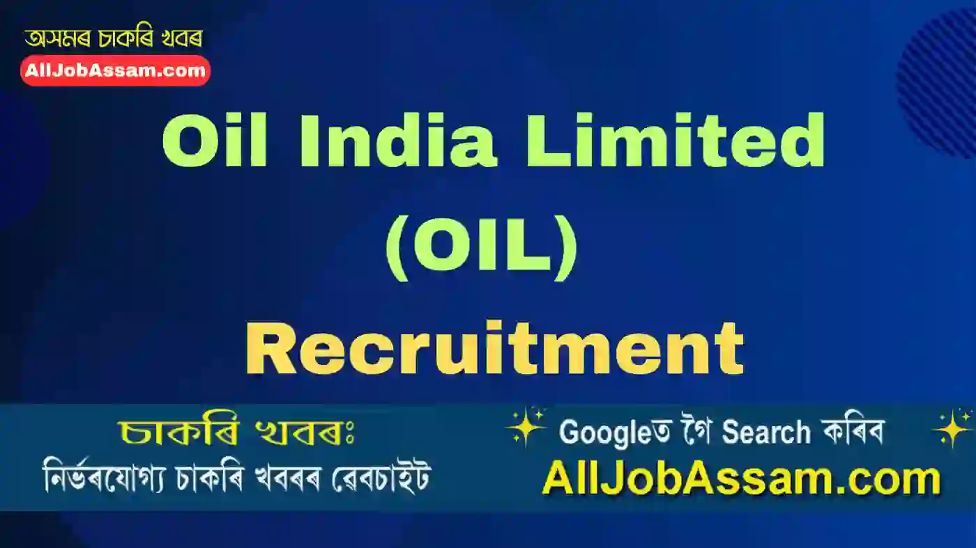 OIL Recruitment