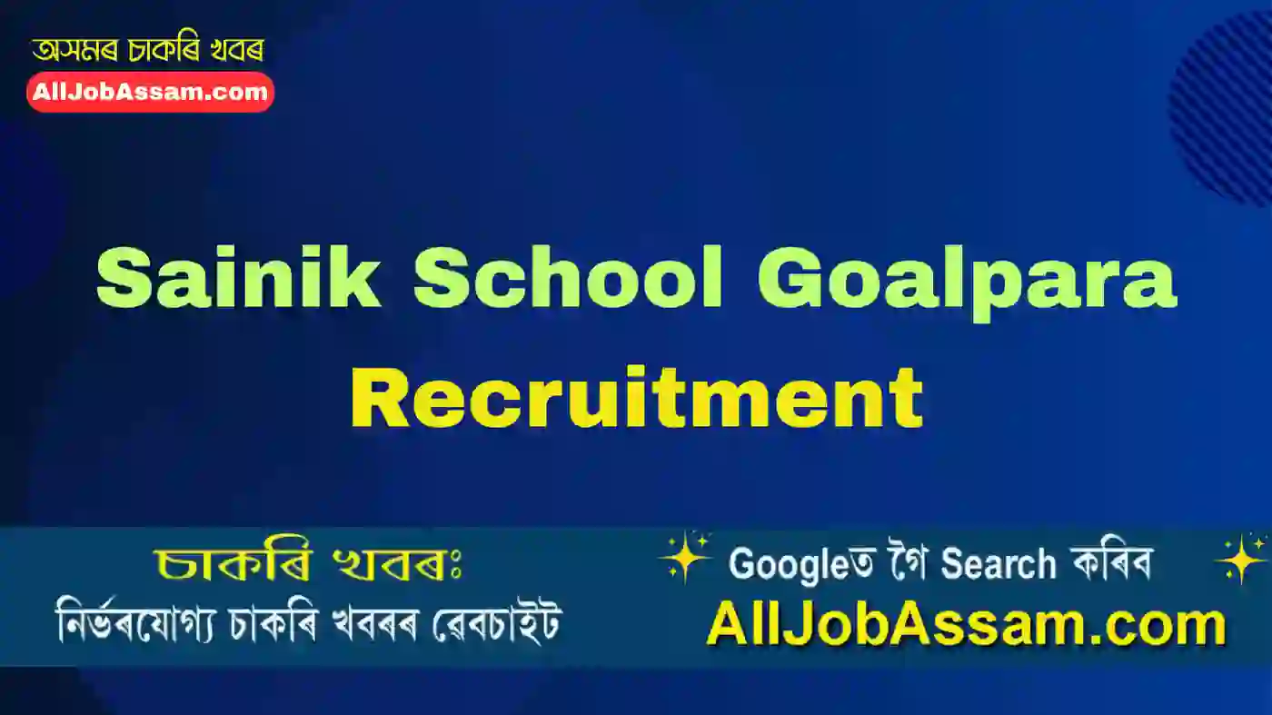 Sainik School Goalpara Recruitment
