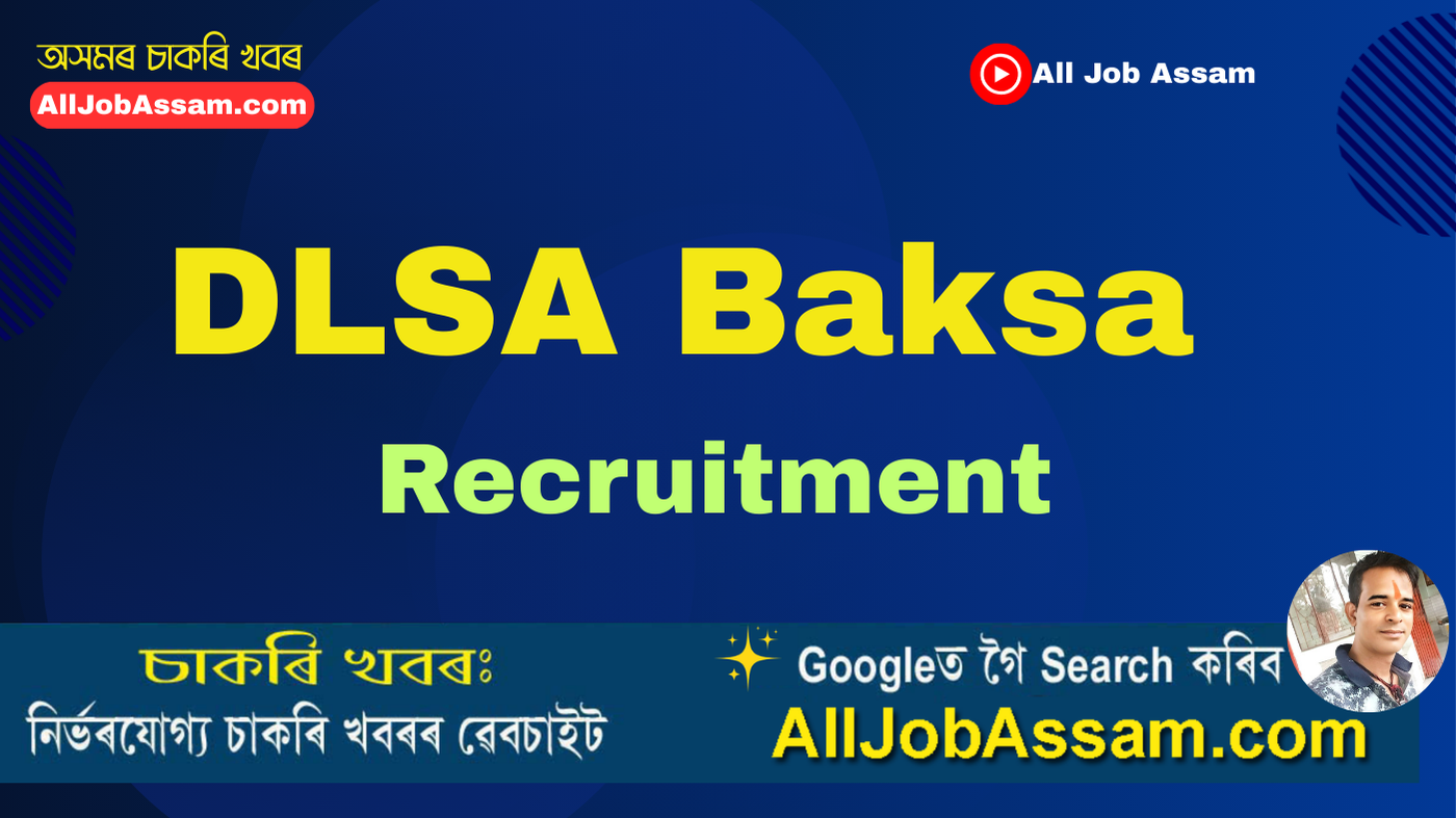 DLSA Baksa Recruitment