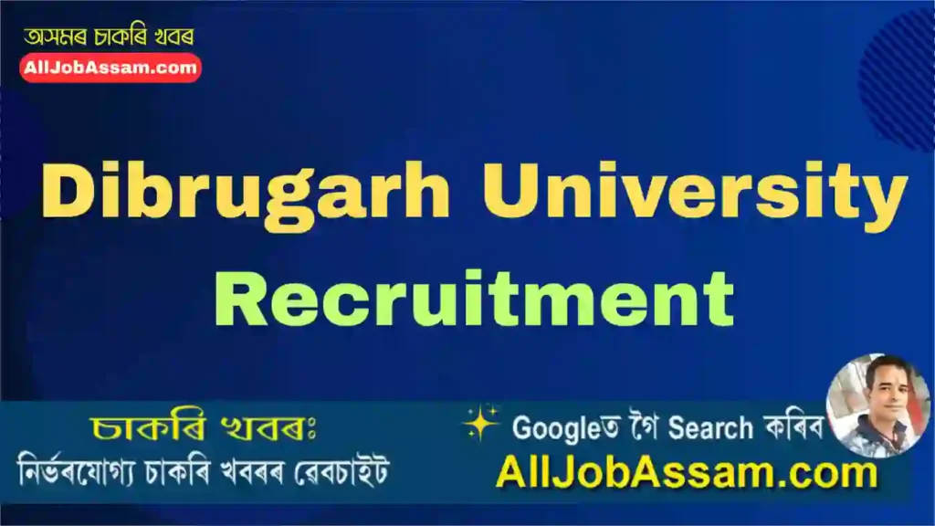 Dibrugarh University Recruitment