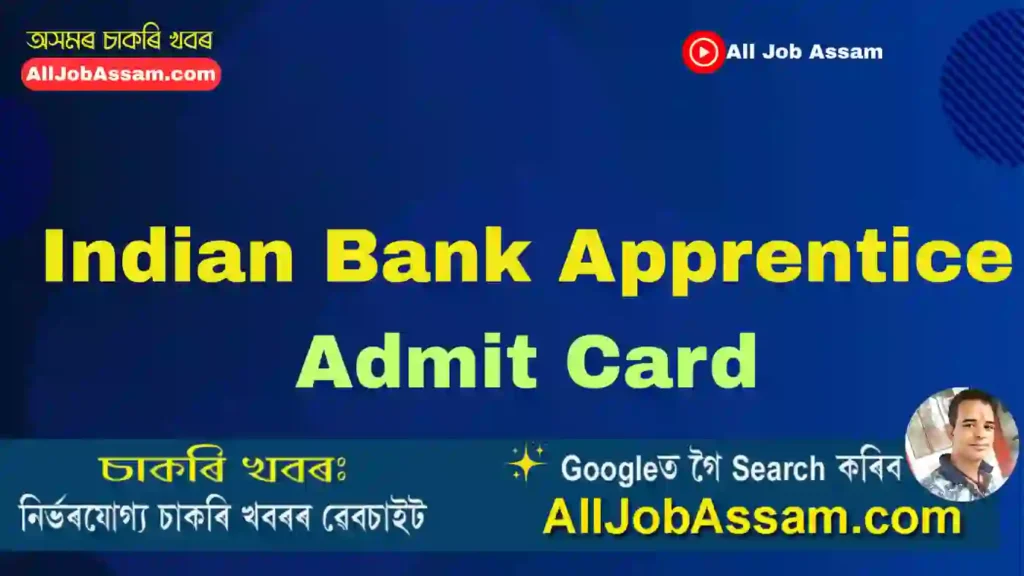 Indian Bank Apprentice Admit Card