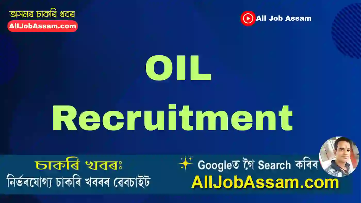 OIL Recruitment