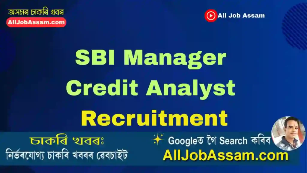 SBI Manager Credit Analyst Recruitment