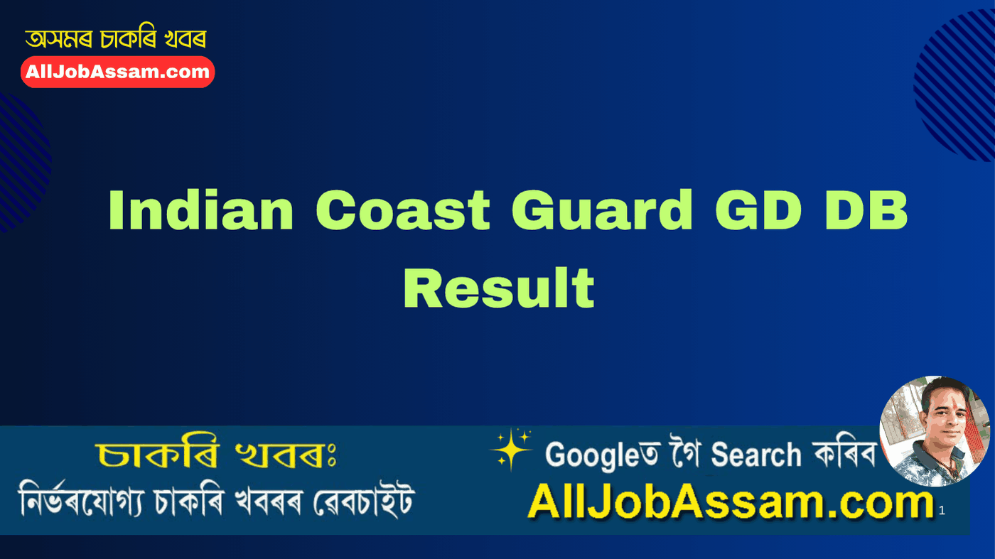 Indian Coast Guard GD DB Result 2025 – Check 630 Posts Merit List