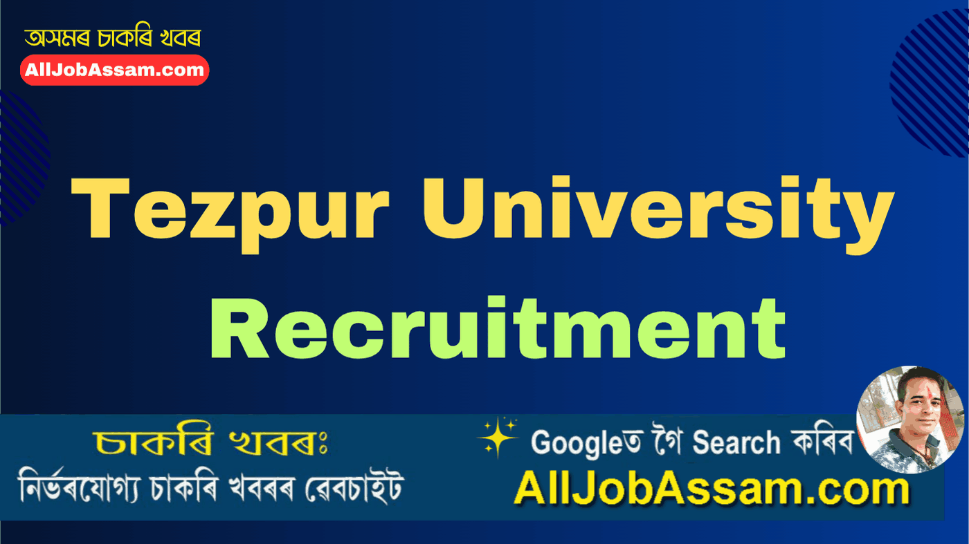 Tezpur University Recruitment 2025 for Contractual Faculty in Physics Department