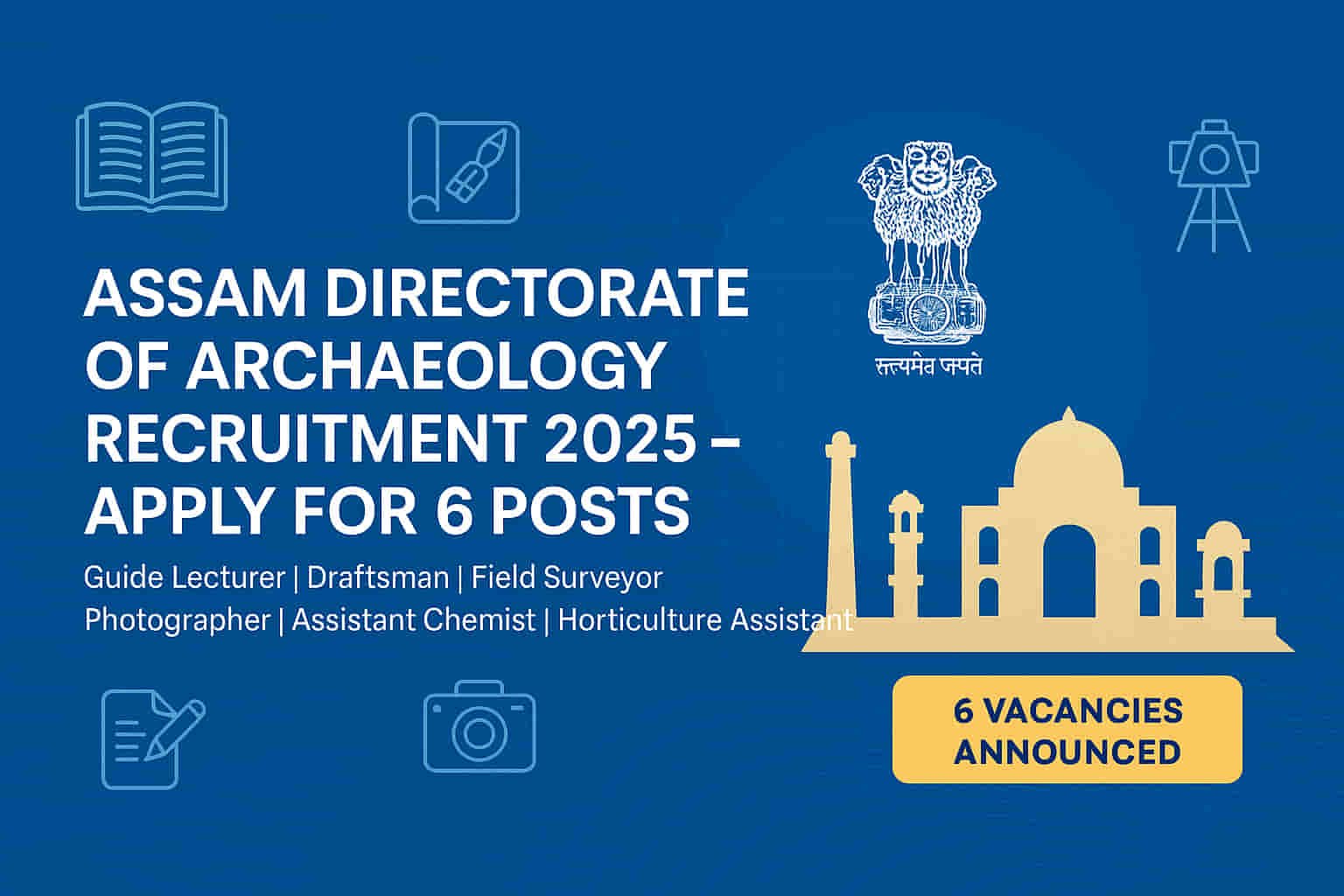 Assam Directorate of Archaeology Recruitment 2025 Apply for 6 Vacancies Notification