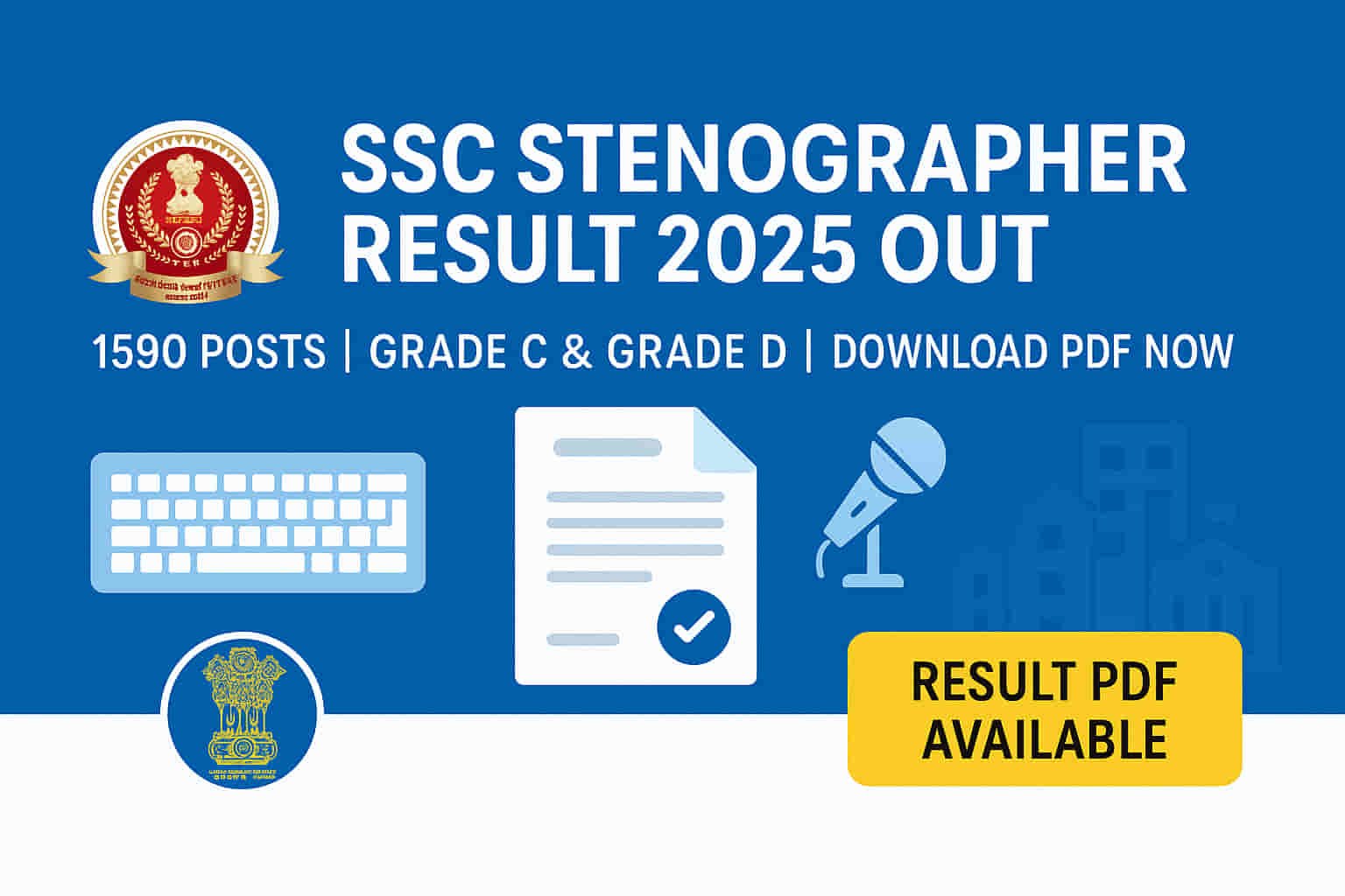 SSC Stenographer Grade C and D Result 2025 released download PDF now
