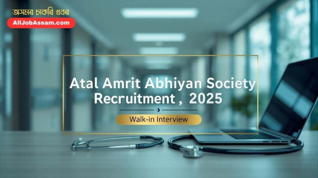 Atal Amrit Abhiyan Society Recruitment 2025 Walk-in Interview for Medical and Management Posts