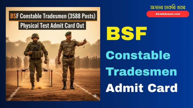 BSF Constable Tradesmen Admit Card 2025 Download Link for 3588 Vacancies Physical Test Hall Ticket