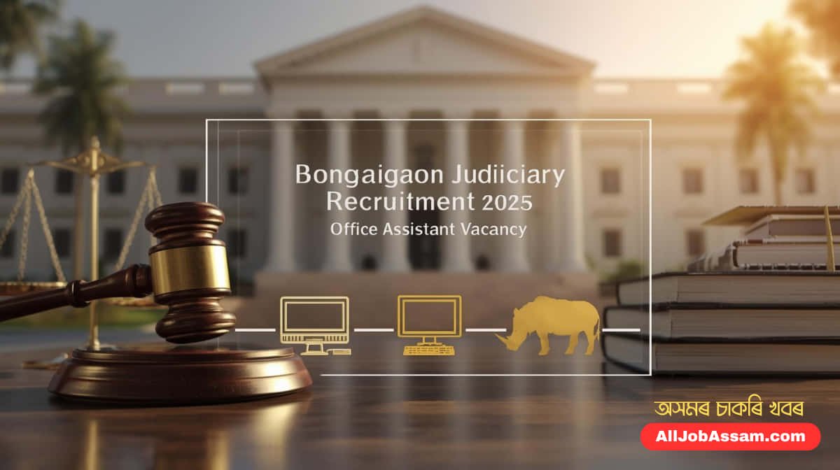 Bongaigaon Judiciary Recruitment 2026 Office Assistant Vacancy Notification DLSA