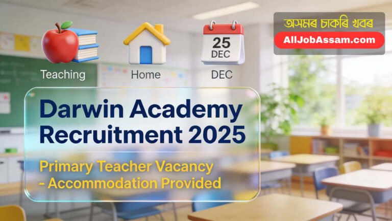 Darwin Academy Barpeta Recruitment 2025 Primary Teacher Vacancy Notification