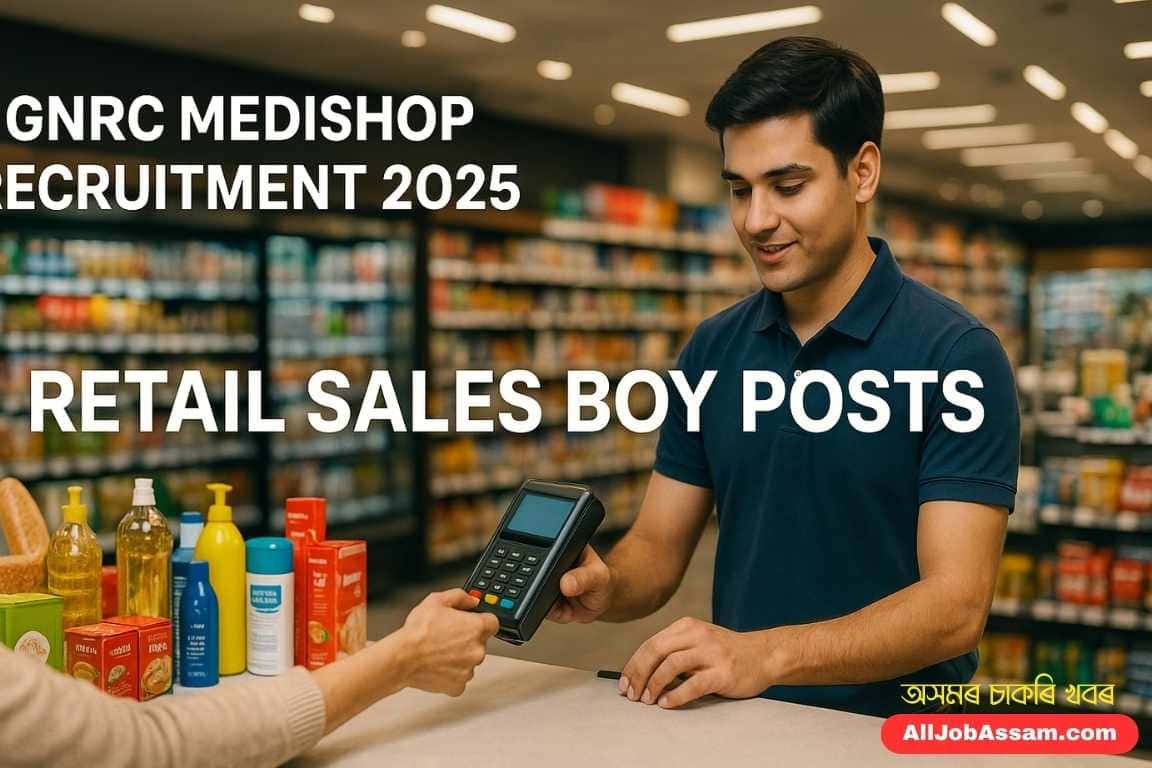 GNRC Medishop Recruitment 2025 Retail Sales Boy Job Vacancy in Guwahati