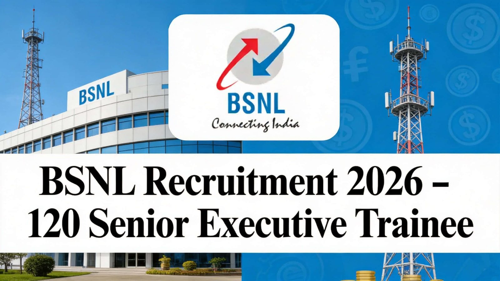 BSNL Recruitment 2026 Senior Executive Trainee Posts