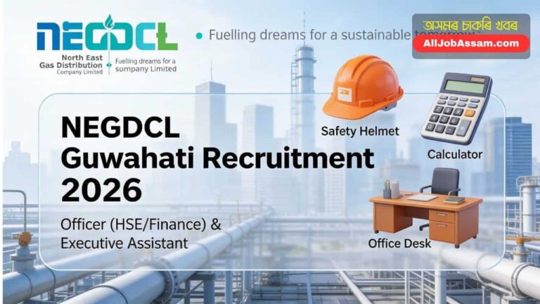 NEGDCL Guwahati Recruitment 2026 Notification for Officer and Assistant Vacancies