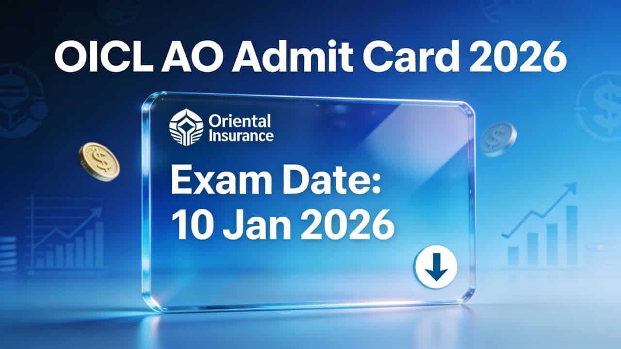 OICL AO Admit Card 2026 Download Link for 300 Administrative Officer Vacancies