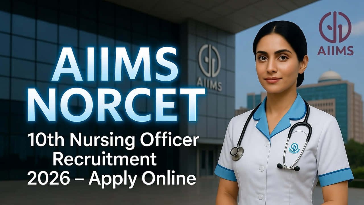 AIIMS NORCET 10th Nursing Officer recruitment 2026 notification banner