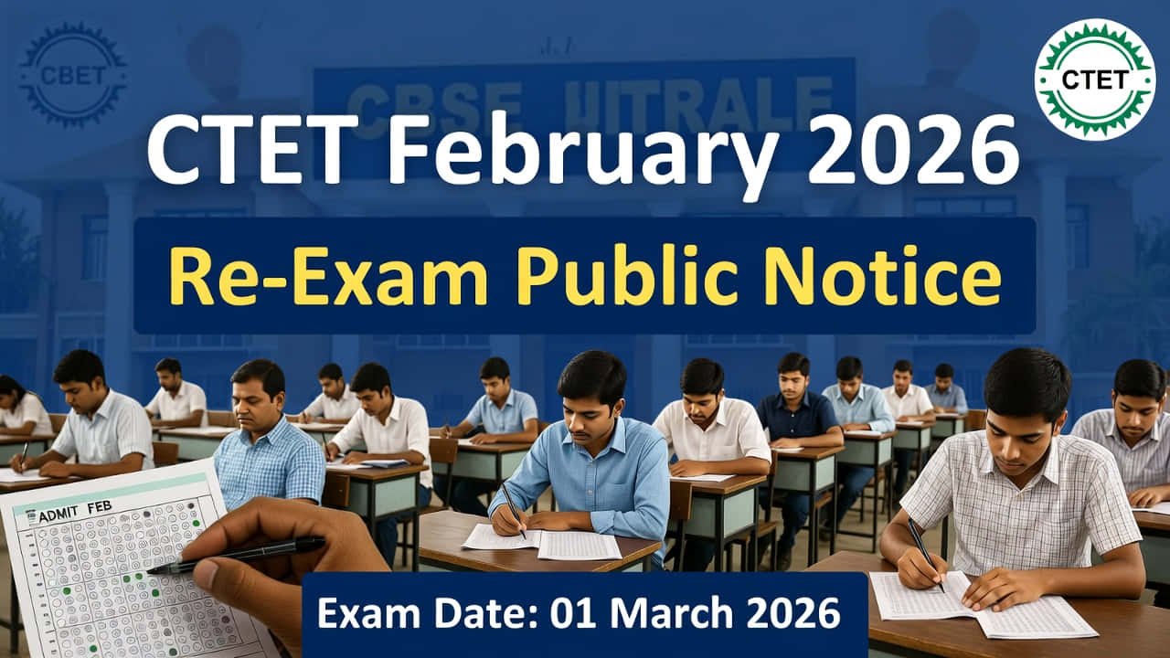 CTET February 2026 re exam public notice by CBSE check exam date and details