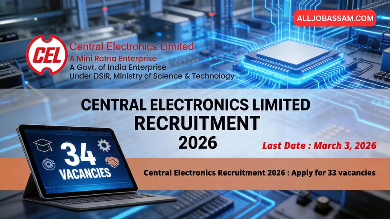 Central Electronics Recruitment 2026: Apply Online for 34 Graduate Engineer, Clerk & Management Posts