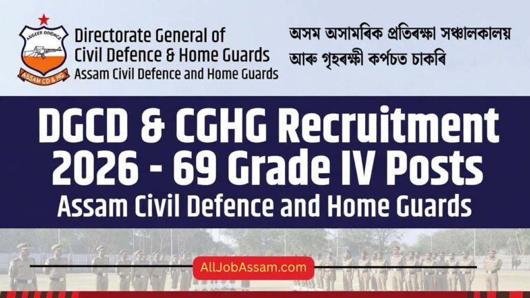 Assam Civil Defence Grade IV Vacancy 2026