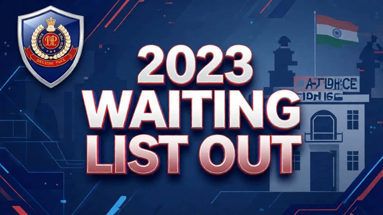 Official Delhi Police Waiting List PDF result for Constable and Driver 2023 recruitment