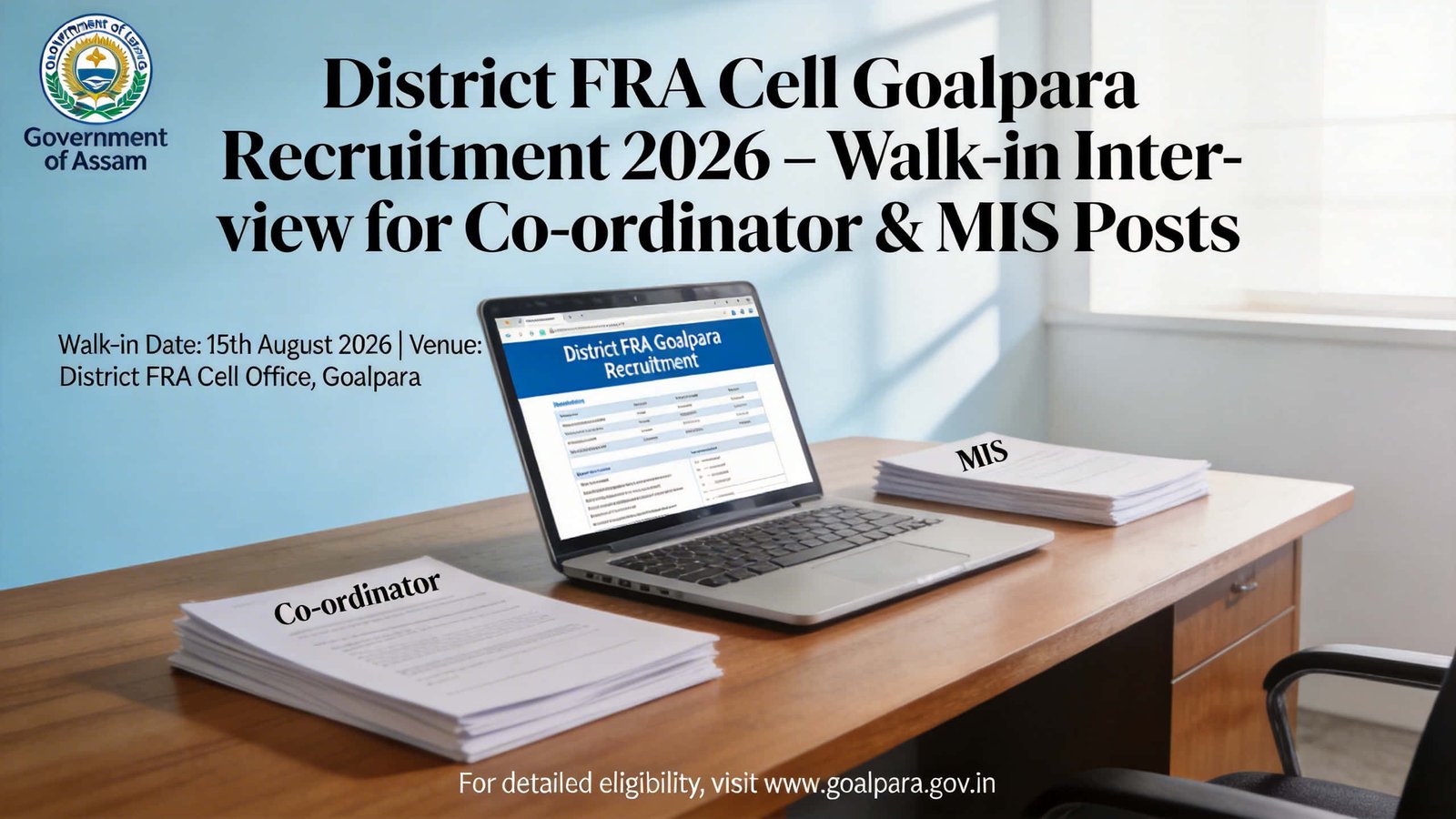District FRA Cell Goalpara Recruitment 2026 walk-in interview for Co-ordinator and MIS Programme FRA posts at DC Office Goalpara Assam