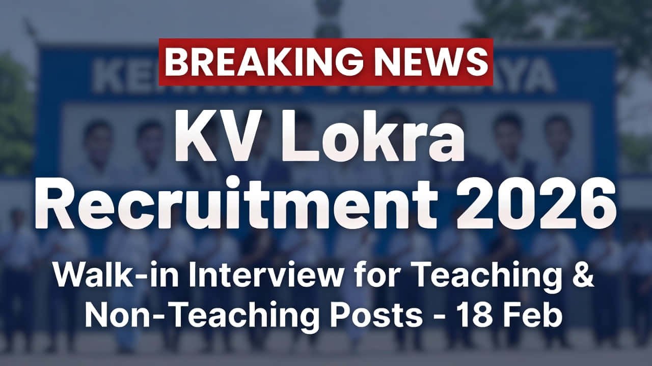 Kendriya Vidyalaya Lokra Assam teacher recruitment 2026 walk-in interview banner