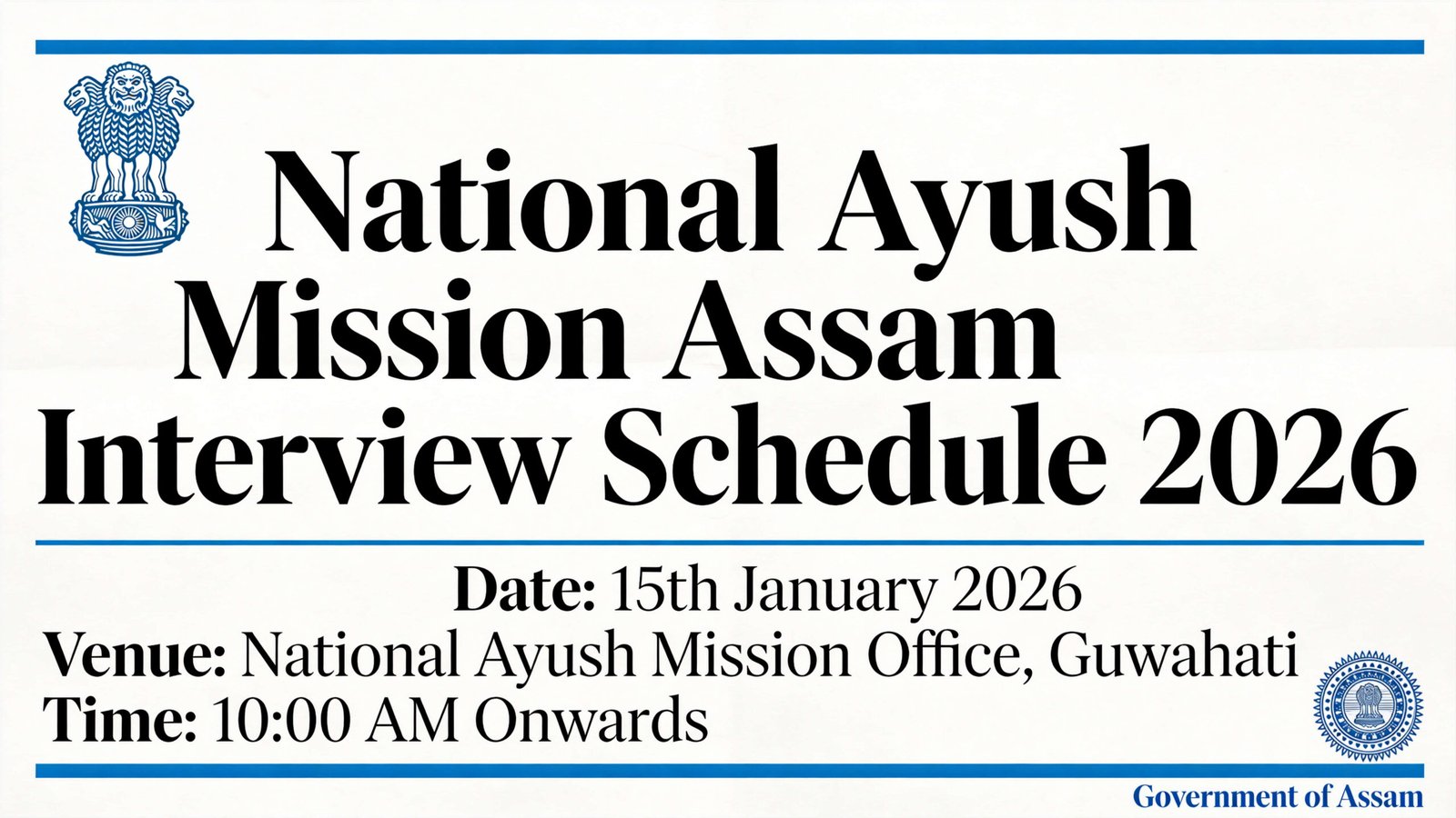 National Ayush Mission Assam Interview Schedule 2026 notice
