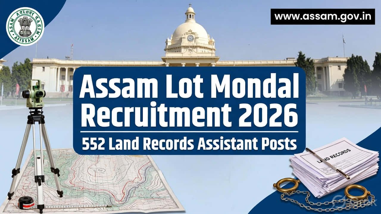 Assam Lot Mondal Recruitment 2026 Land Records Assistant Vacancy