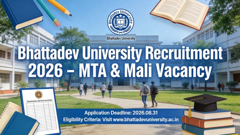 Bhattadev University Recruitment 2026 MTA Mali Vacancy