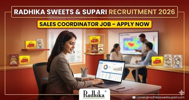 Radhika Sweets Sales Coordinator Job 2026
