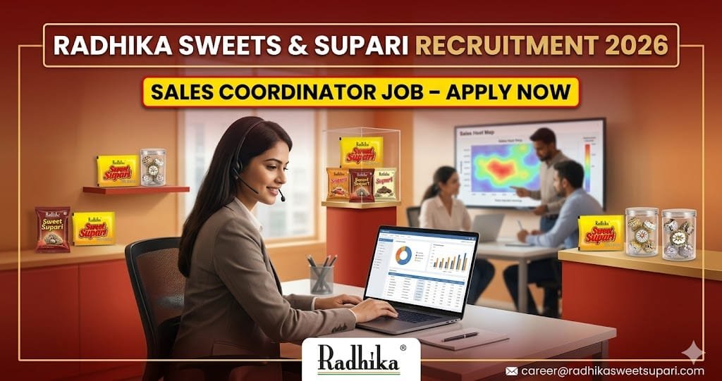 Airtel Recruitment 2026: Apply for HRBP Associate Job in Guwahati 1 Radhika Sweets Sales Coordinator Job 2026