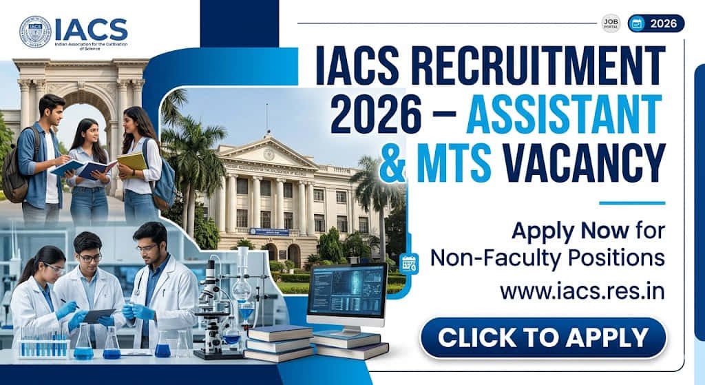 IACS Recruitment 2026 Assistant and MTS Vacancy Notification