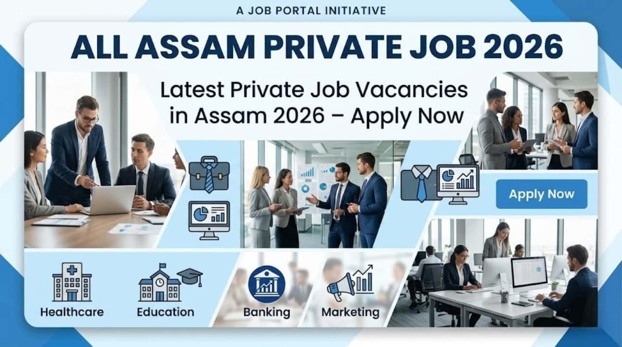 All Assam Private Job Vacancy 2026