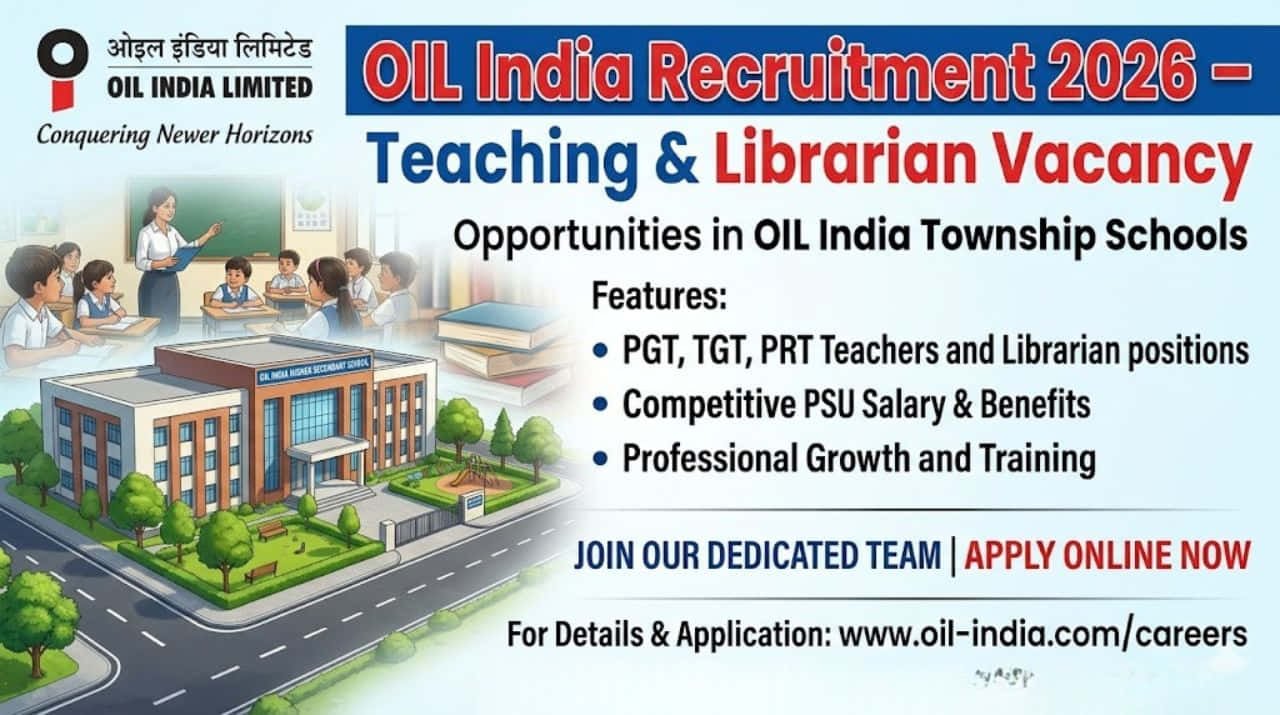 OIL India Teacher and Librarian Vacancy 2026