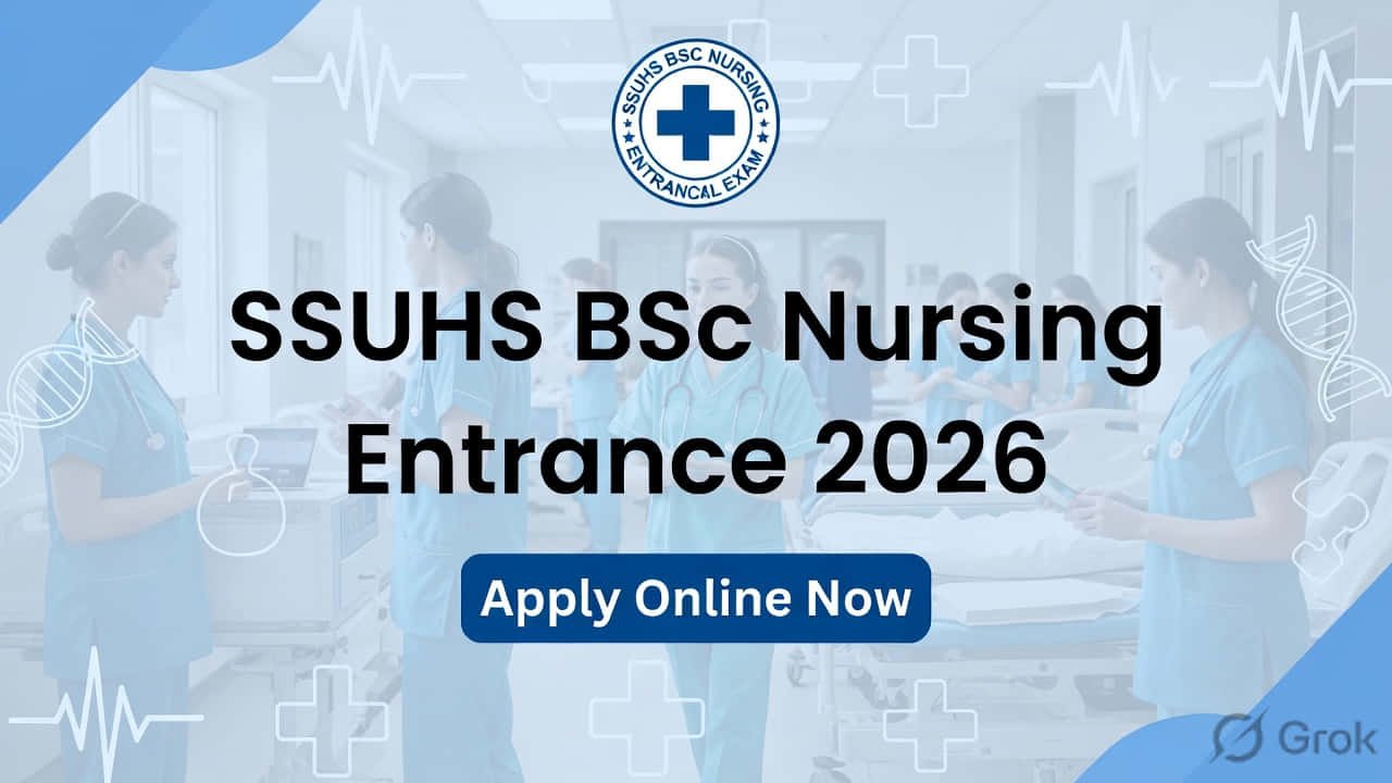 SSUHS BSc Nursing Entrance Exam 2026 Notification