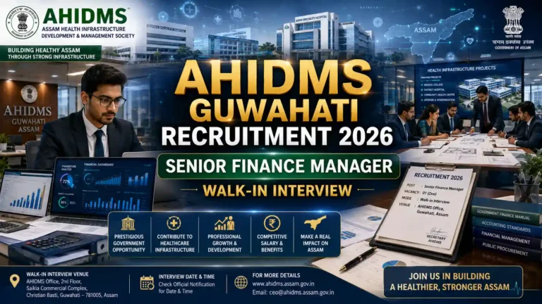 AHIDMS Guwahati Recruitment 2026 Senior Finance Manager Vacancy