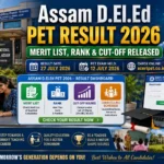 Assam D.El.Ed Result 2026 SCERT PET Merit List